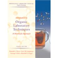 Introduction to Organic Laboratory Techniques A Microscale Approach by Pavia, Donald L.; Lampman, Gary M.; Kriz, George S.; Engel, Randall G., 9780495016304