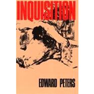 Inquisition by Peters, Edward, 9780520066304