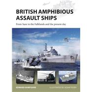 British Amphibious Assault Ships by Hampshire, Edward; Tooby, Adam, 9781472836304