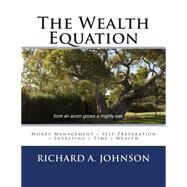 The Wealth Equation by Johnson, Richard A., 9781490586304