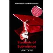 Students of Submission by Leigh Turner, 9781908766304