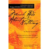Much Ado About Nothing by Shakespeare, William; Mowat, Dr. Barbara A.; Werstine, Paul, 9781501146305