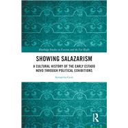 Showing Salazarism by Annarita Gori, 9781032186306