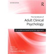 The Handbook of Adult Clinical Psychology: An Evidence Based Practice Approach by Carr; Alan, 9781138806306