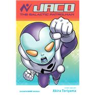 Jaco the Galactic Patrolman by Toriyama, Akira, 9781421566306