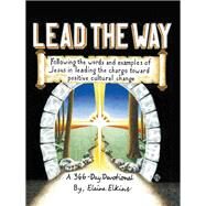 Lead the Way by Elkins, Elaine, 9781973616306
