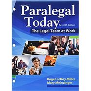 Paralegal Today: The Legal Team at Work by Miller/Urisko, 9780357096307