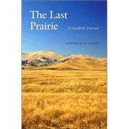 The Last Prairie by Jones, Stephen R., 9780803276307