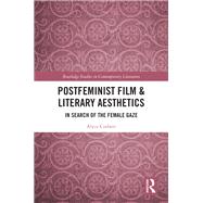 Postfeminist Film & Literary Aesthetics by Alyce Corbett, 9781032866307