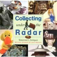 Collecting Under the Radar by Hogben, Michael, 9781933176307