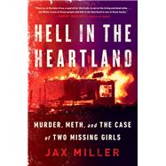 Hell in the Heartland by Miller, Jax, 9781984806307