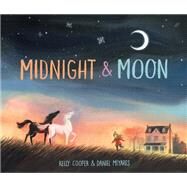 Midnight and Moon by Cooper, Kelly; Miyares, Daniel, 9780735266308