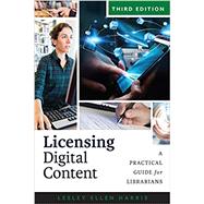Licensing Digital Content by Harris, Lesley Ellen, 9780838916308