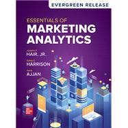 Essentials of Marketing Analytics [Rental Edition] by Hair, 9781264686308
