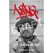 KING Life, Death and Hip Hop by Riley, Christopher; Latukefu, Hau, 9781761046308