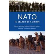 NATO: In Search of a Vision by Aybet, Gulnur; Moore, Rebecca R.; Freedman, Lawrence, 9781589016309