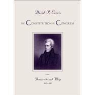 The Constitution in Congress by Currie, David P., 9780226116310