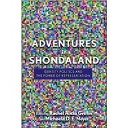 Adventures in Shondaland by Griffin, Rachel Alicia; Meyer, Michaela D. E., 9780813596310