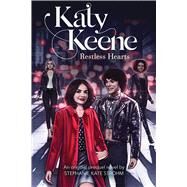 Restless Hearts (Katy Keene, Novel #1) by Strohm, Stephanie Kate, 9781338676310
