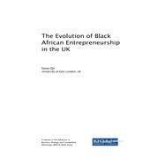 The Evolution of Black African Entrepreneurship in the Uk by Ojo, Sanya, 9781522576310