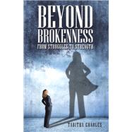 Beyond Brokenness by Tabitha Charles, 9798385016310