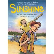 Sunshine: A Graphic Novel by Krosoczka, Jarrett J.; Krosoczka, Jarrett J., 9781338356311