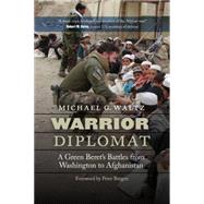 Warrior Diplomat by Waltz, Michael G.; Bergen, Peter, 9781612346311