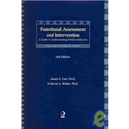 Functional Assessment and Intervention: A Guide to Understanding Problem Behavior by Carr, James E., 9781892696311