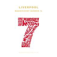 Liverpool Magnificent Number 7s by Mason, Rob, 9781914536311