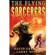 The Flying Sorcerers by Gerrold, David; Niven, Larry, 9781937856311