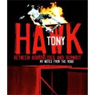 Between Boardslides and Burnout by Hawk, Tony, 9780060086312