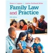 Family Law and Practice by Luppino, Grace A., J.D.; Fitzgerald Miller, Justine, 9780135186312