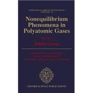 Nonequilibrium Phenomena in Polyatomic Gases  Volume 1: Dilute Gases by McCourt, Frederick R. W.; Beenakker, Jan J. M.; Khler, Walter E.; Kuscer, Ivan, 9780198556312