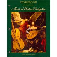 Workbook for Wright/Simms Music in Western Civilization by Wright, Craig; Simms, Bryan R., 9780495006312