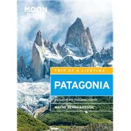 Moon Patagonia Including the Falkland Islands by Bernhardson, Wayne, 9781631216312