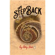 A Step Back by Jean, Amy; Savage, Eric, 9781735716312