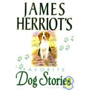 James Herriot's Favorite Dog Stories by Herriot, James; Holmes, Lesley, 9780312146313