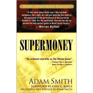 Supermoney by Smith, Adam; Bogle, John C., 9780471786313