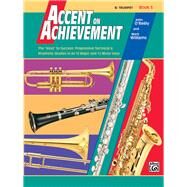 Accent on Achievement Book 3 B-flat Trumpet by O'Reilly, John; Williams, Mark, 9780739006313