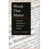 Words That Matter by Anderson, Judith H., 9780804726313