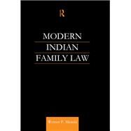 Modern Indian Family Law by Menski,Werner F, 9781138976313