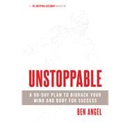 Unstoppable by Angel, Ben, 9781599186313