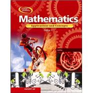 Mathematics: Applications and Concepts, Course 1, Student Edition by Unknown, 9780078296314