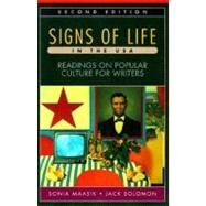 Signs of Life in U. S. A. by Sonia Maasik; J. Fisher Solomon, 9780312136314