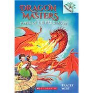 Power of the Fire Dragon: A Branches Book (Dragon Masters #4) by West, Tracey; Howells, Graham, 9780545646314