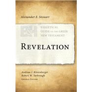 Revelation by Stewart, Alexander E.; Kstenberger, Andreas J.; Yarbrough, Robert W., 9781433676314