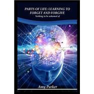 Parts of Life by Parker, Amy, 9781505636314