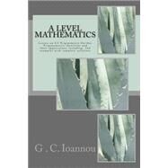 A Level Mathematics by Ioannou, G. C., 9781518816314