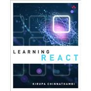 Learning React by Chinnathambi, Kirupa, 9780134546315