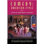 Comedy, American Style by Fauset, Jessie Redmon; Sherrard-johnson, Cherene, 9780813546315